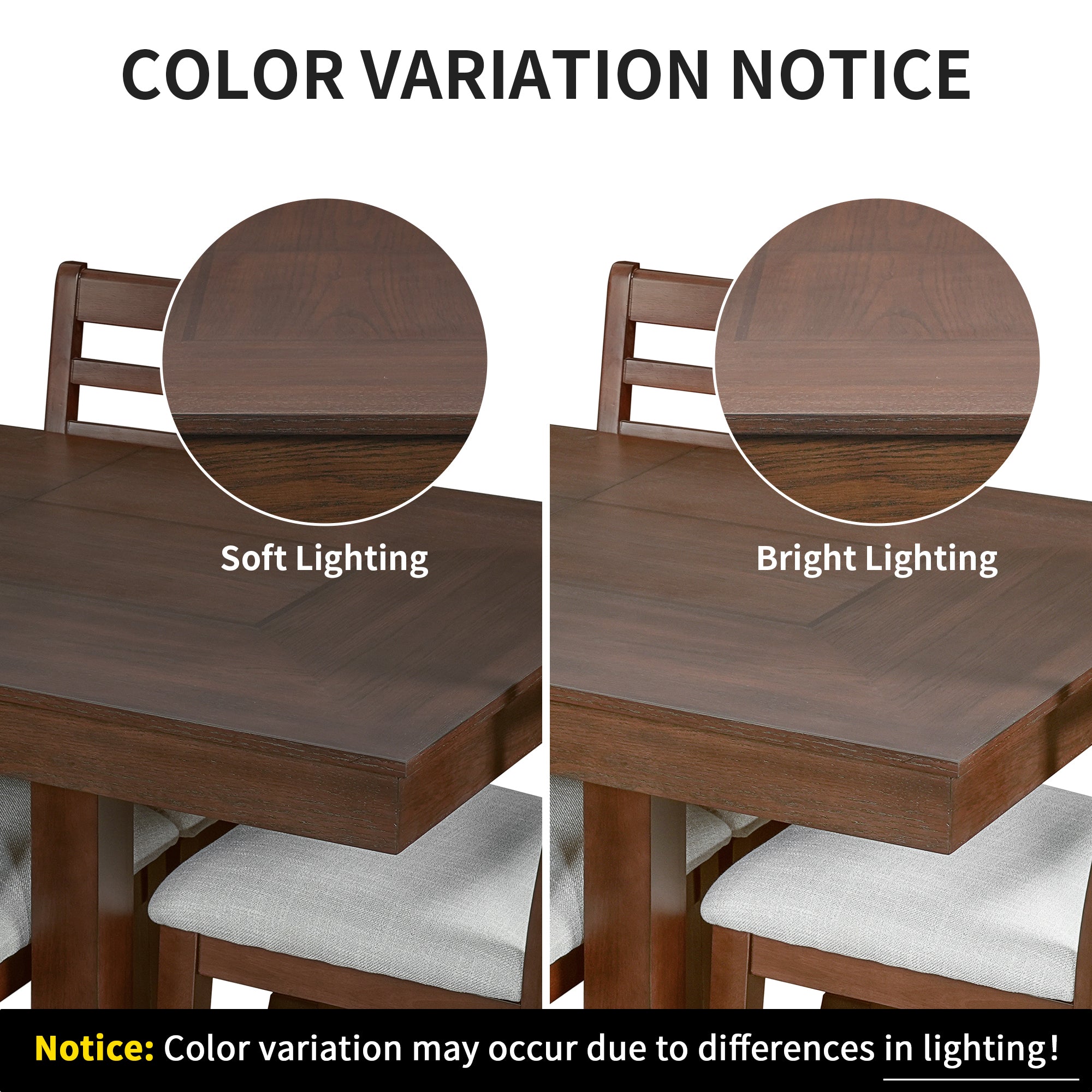 Color variation notice comparing the walnut table top under soft and bright lighting