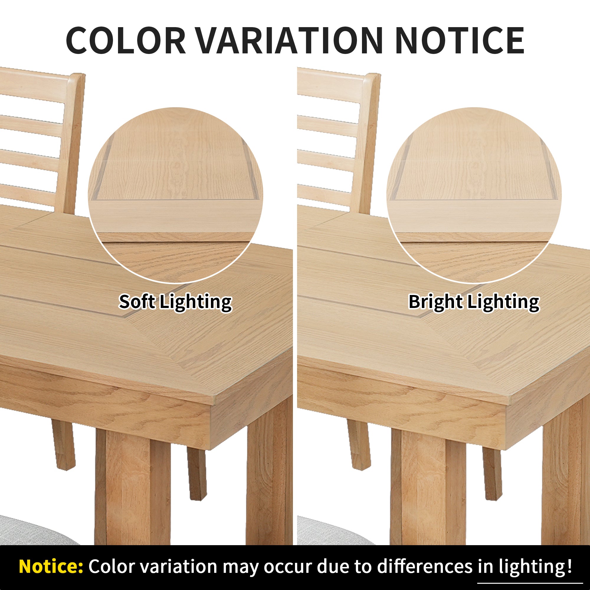 Color variation notice comparing the oak table top under soft and bright lighting